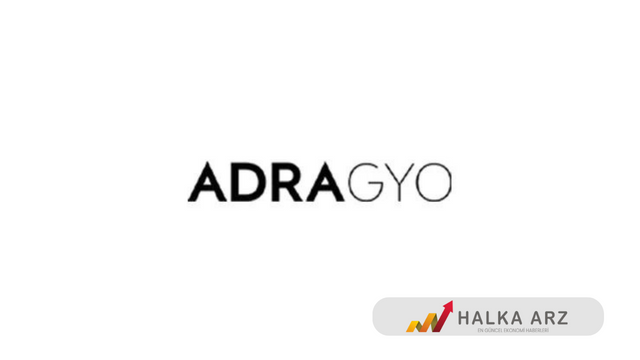 ADGYO-Adra Gayrimenkul Yatırım Ortaklığı A.Ş. Halka Arz