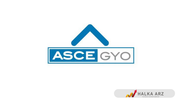 ASGYO-Asce Gayrimenkul Yatırım Ortaklığı A.Ş. Halka Arz