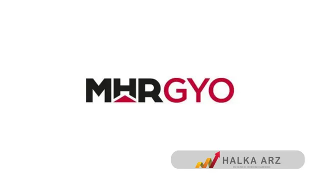 MHRGY-Mhr Gayrimenkul Yatırım Ortaklığı A.Ş. Halka Arz